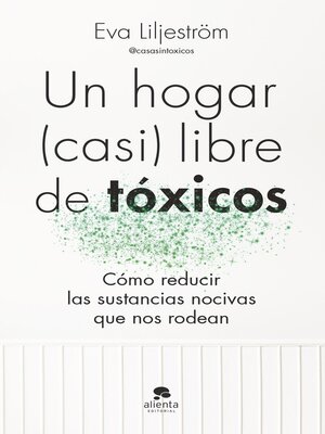 cover image of Un hogar (casi) libre de tóxicos